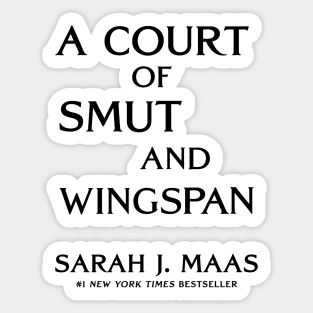 ACOTAR A Court of Smut and Wingspan Black Sticker